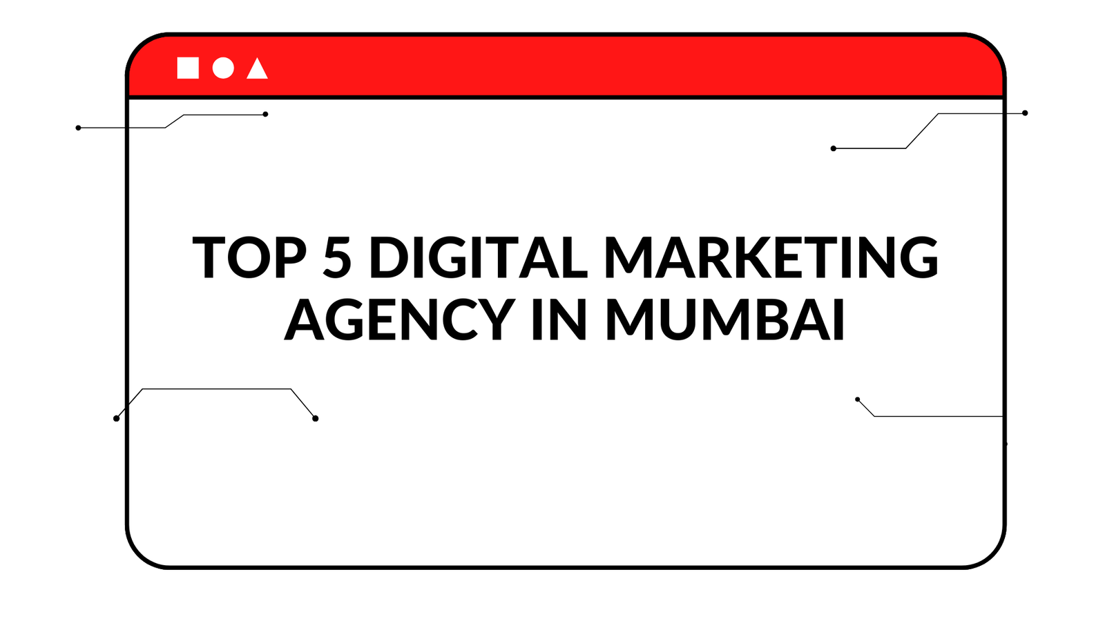 Top 5 Digital Marketing Agency In Mumbai